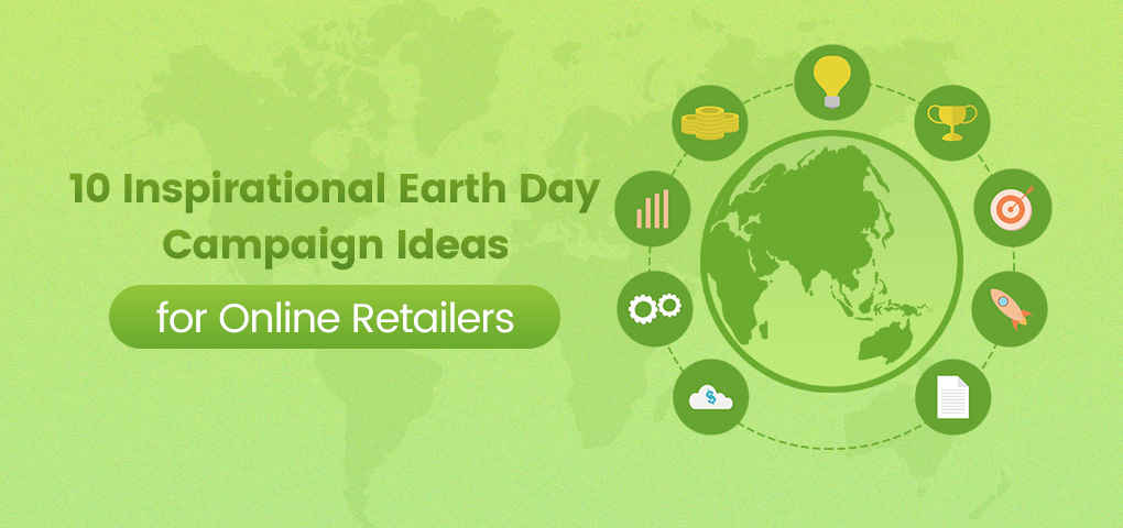 earth day campaign ideas